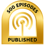 500 Podcast Episodes